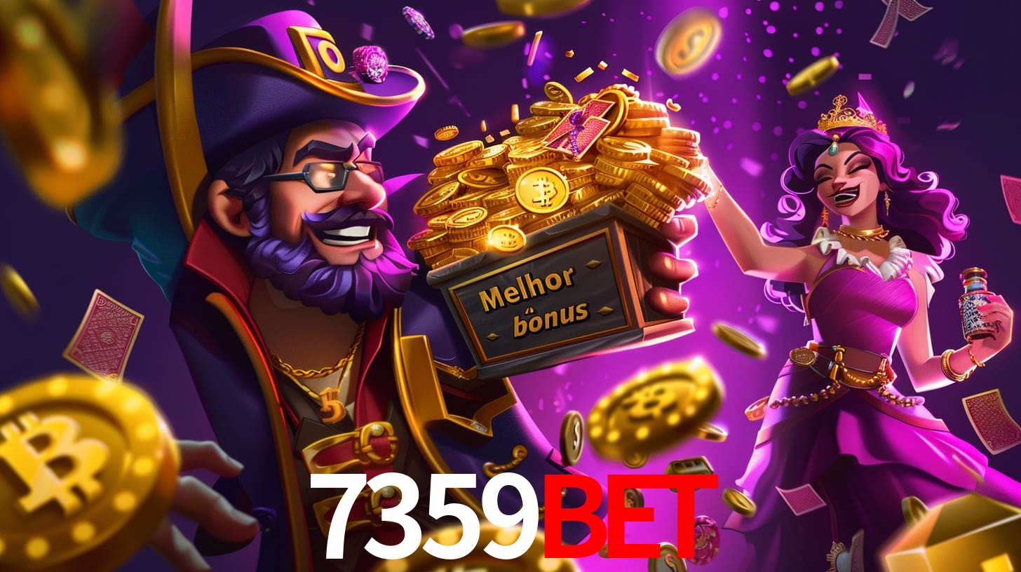 7359bet Bônus exclusivos